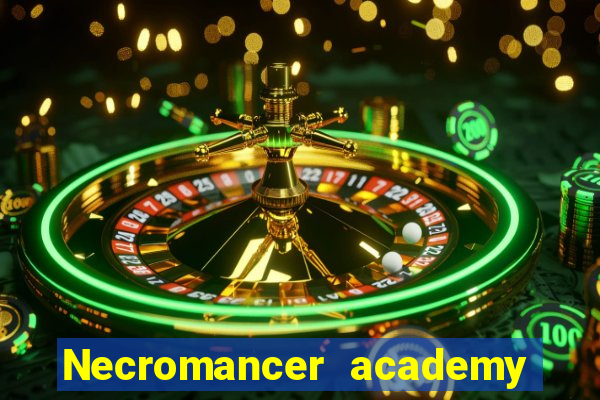 Necromancer academy and the genius summoner 63